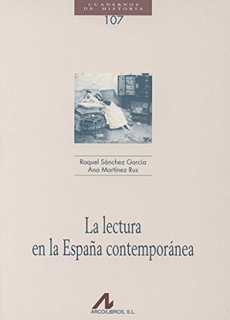 La lectura en la España contemporanea.