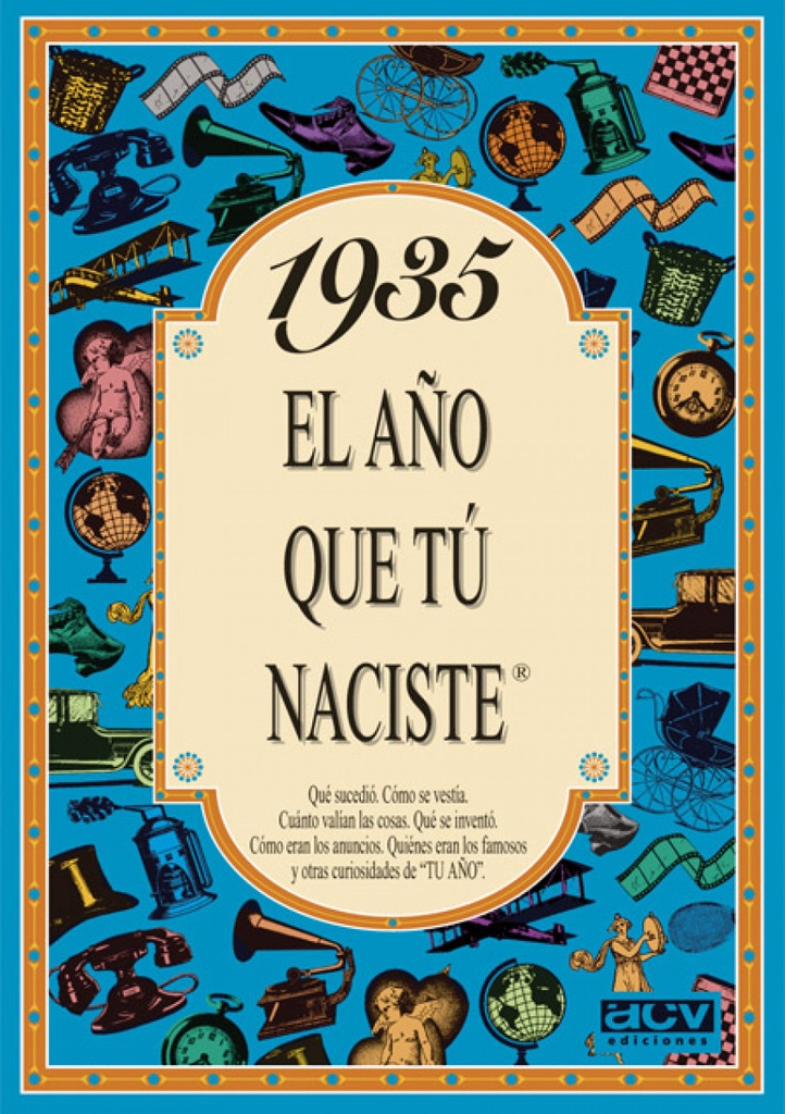 1935 año que tú naciste