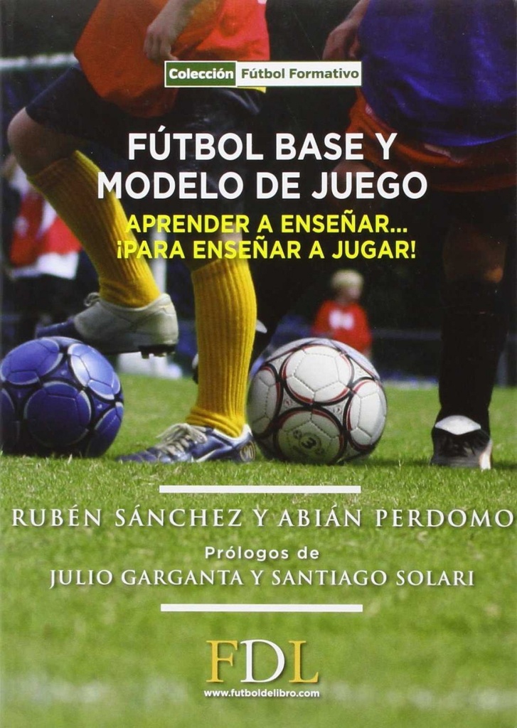 Fútbol base y modelo de juego