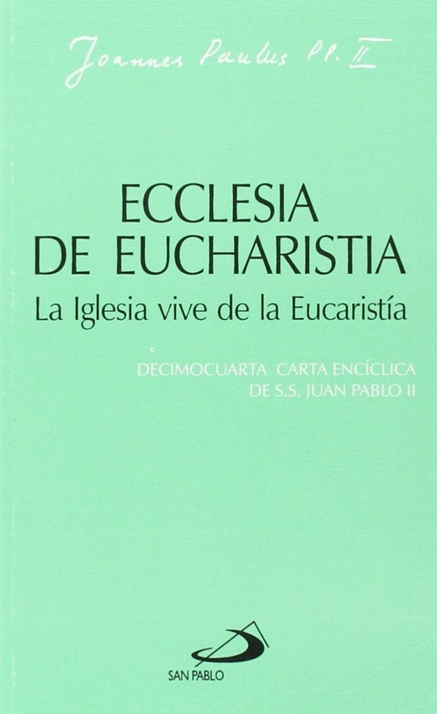 Ecclesia De Eucharistia