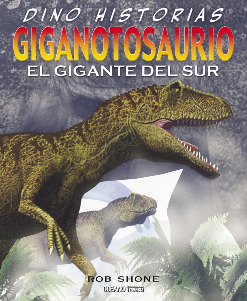 Giganotosaurio