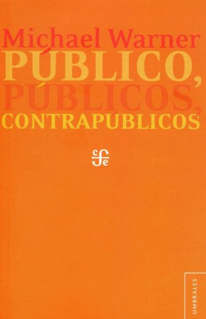 Público, públicos, contrapúblicos