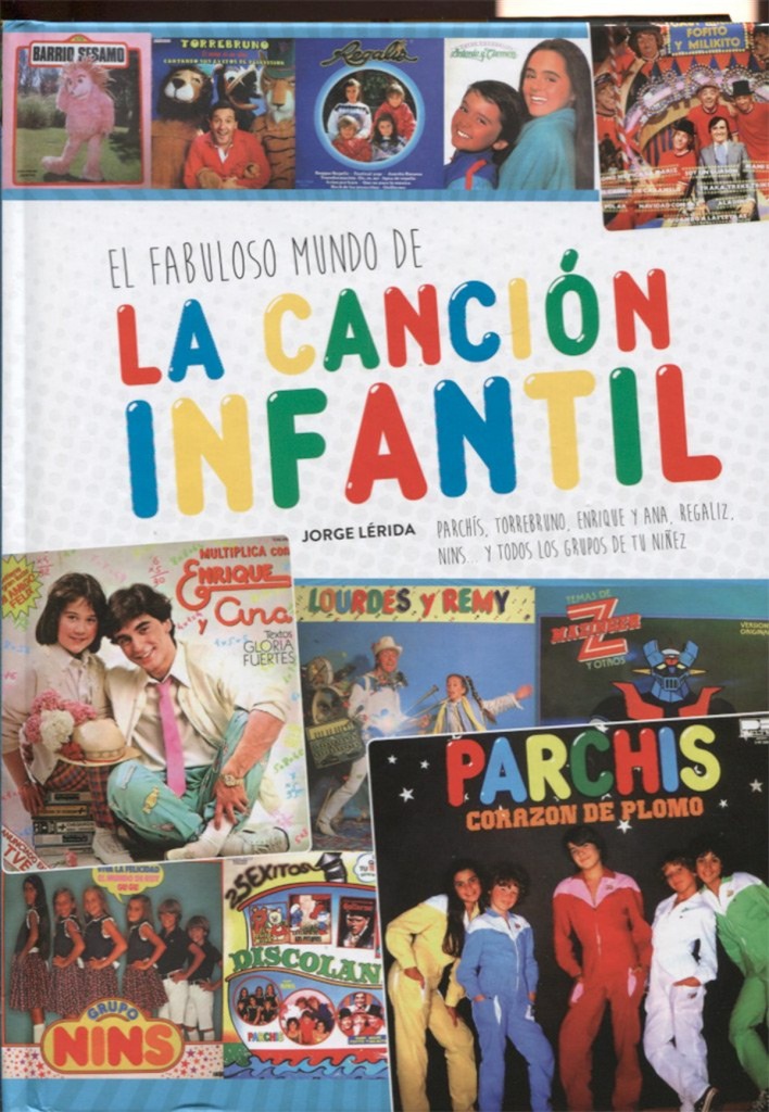 EL FABULOSO MUNDO DE LA CANCIÓN INFANTIL