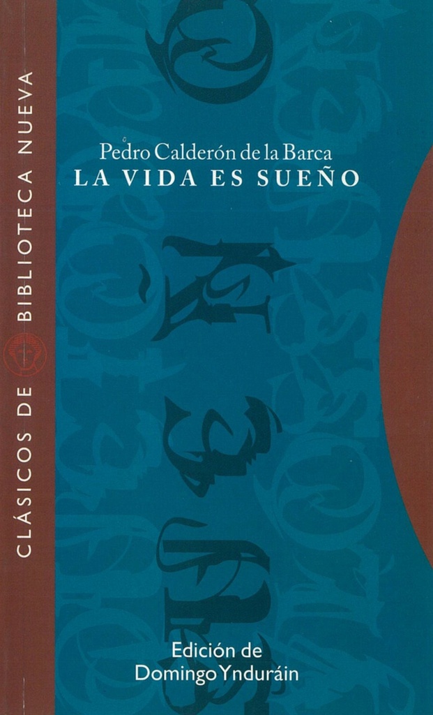 VIDA ES SUEÑO,LA