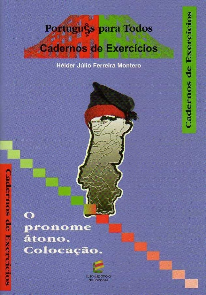 A COLOCAÇÃO DO PRONOME ÁTONO. CADERNO EXERCICIOS PORTUGUES PARA TODOS