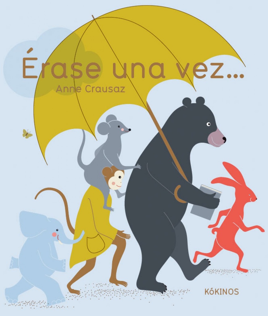 ÉRASE UNA VEZ...