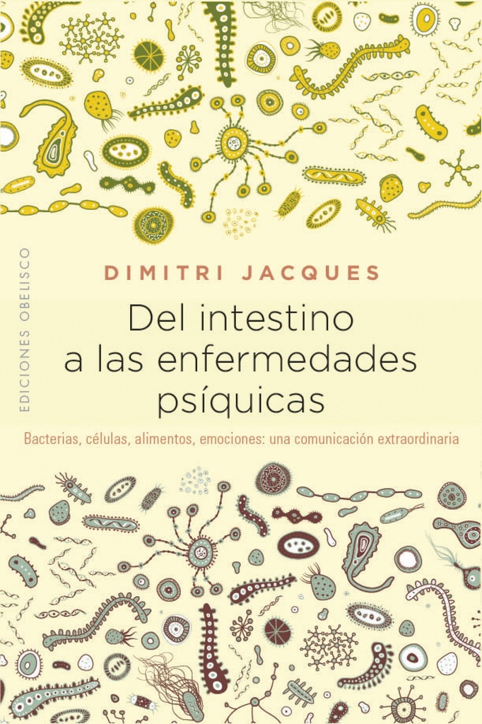 DEL INTESTINO A LAS ENFERMEDADES PSÍQUICAS