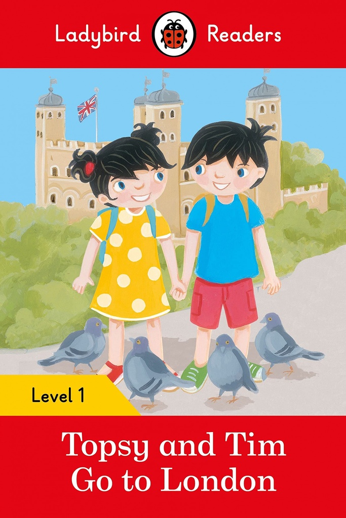 GO TO LONDON. TOPSY AND TIM