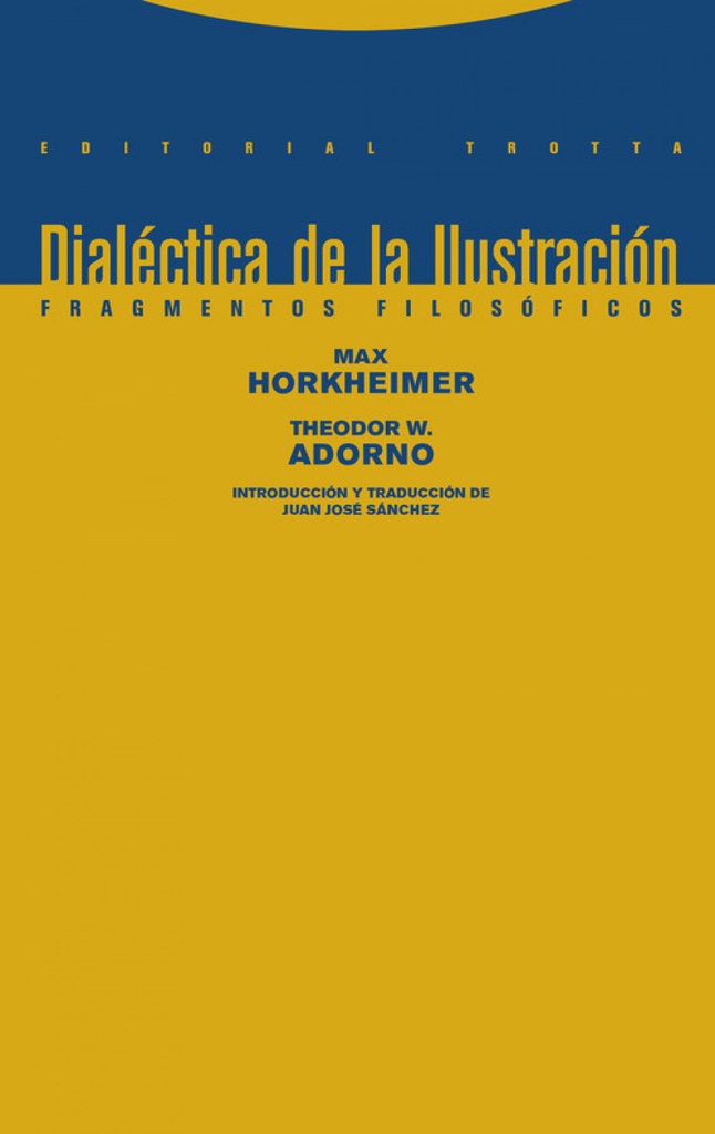 DIALECTICA DE LA ILUSTRACIóN