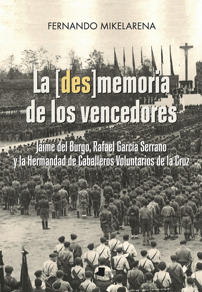 LA [DES]MEMORA DE LOS VENCEDORES