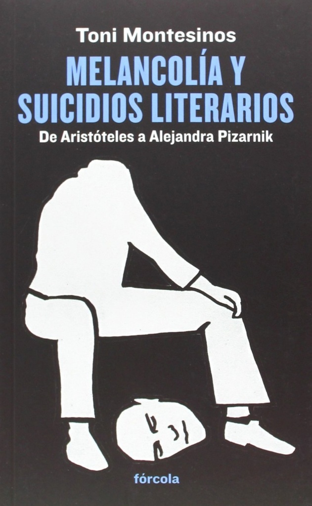 Melancolía y suicidios literarios