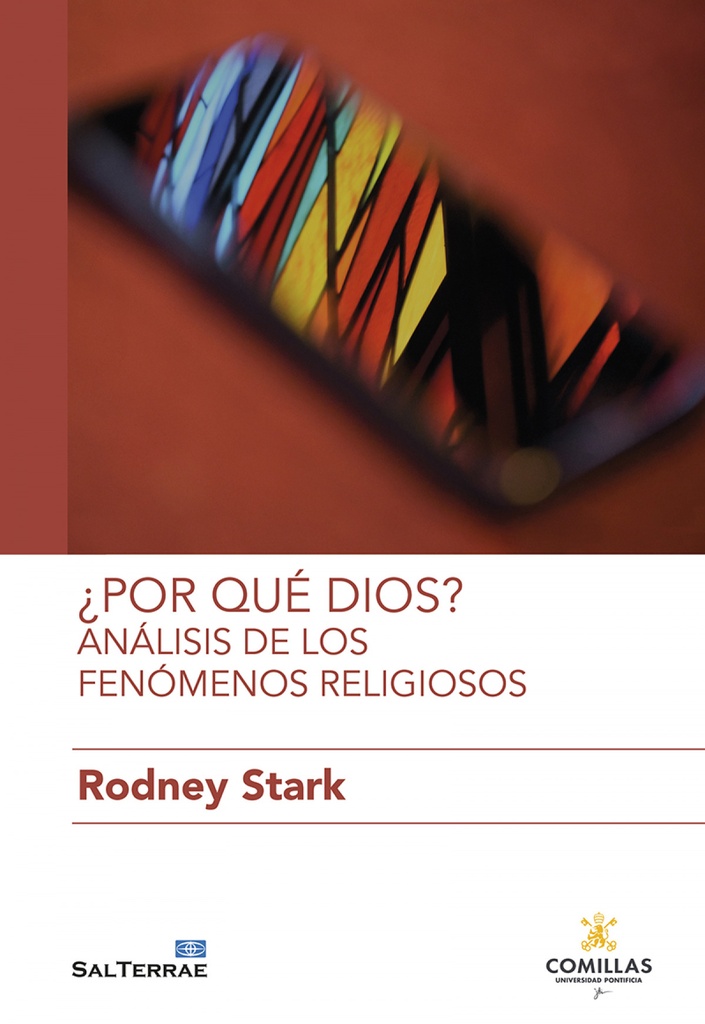 ¿Por qué Dios? Análisis de los fenómenos religiosos