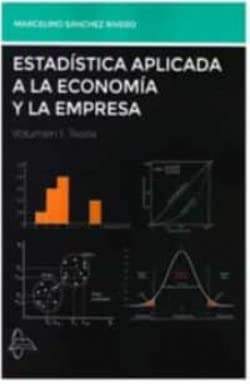 Estadística aplicada a la economía y la empresa