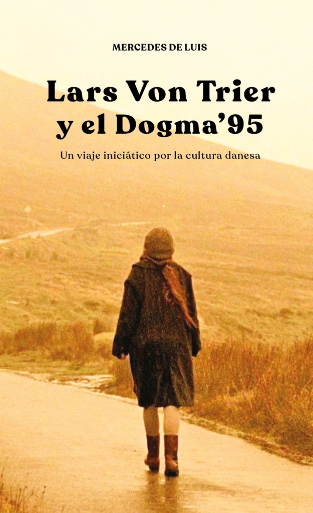 Lars von Trier y el Dogma 95