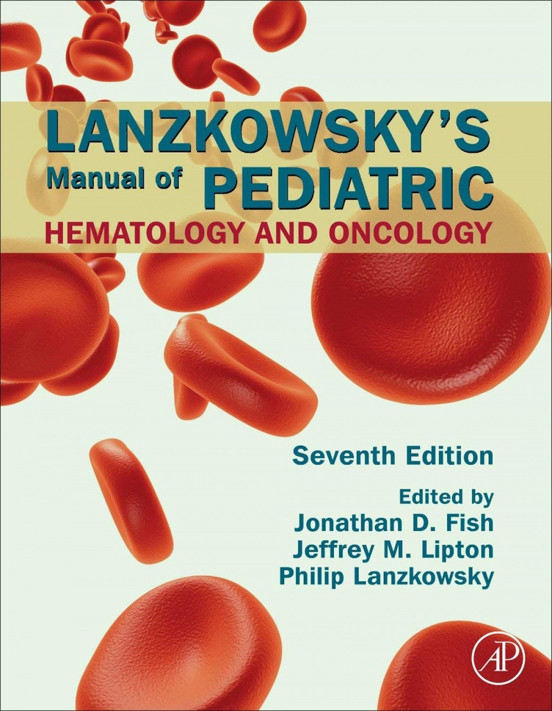 Lanzkowsky´s manual of pediatric hematology and oncology