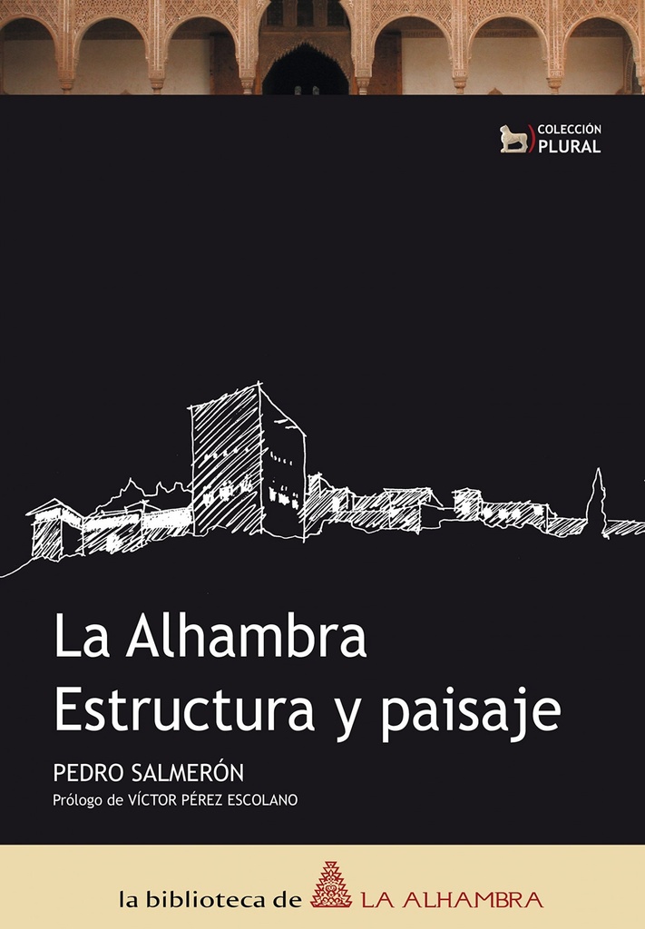 La Alhambra. Estructura y paisaje