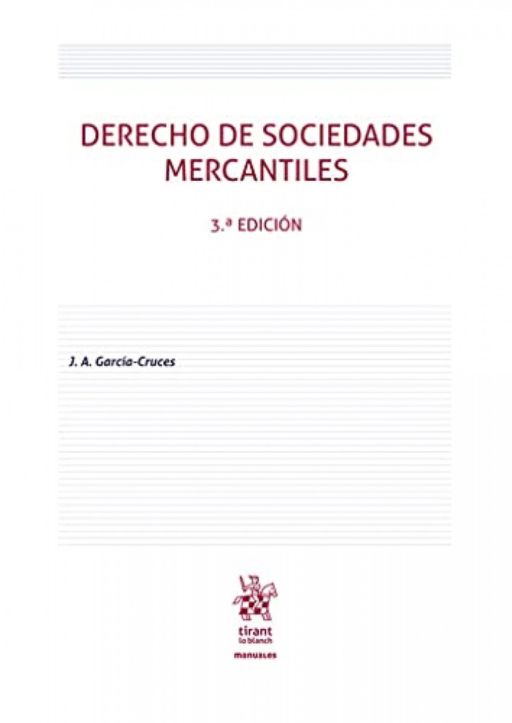 Derecho de Sociedades Mercantiles 3ª Edición