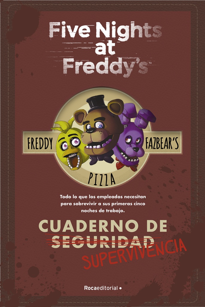 Five Nights at Freddy´s. Cuaderno de supervivencia