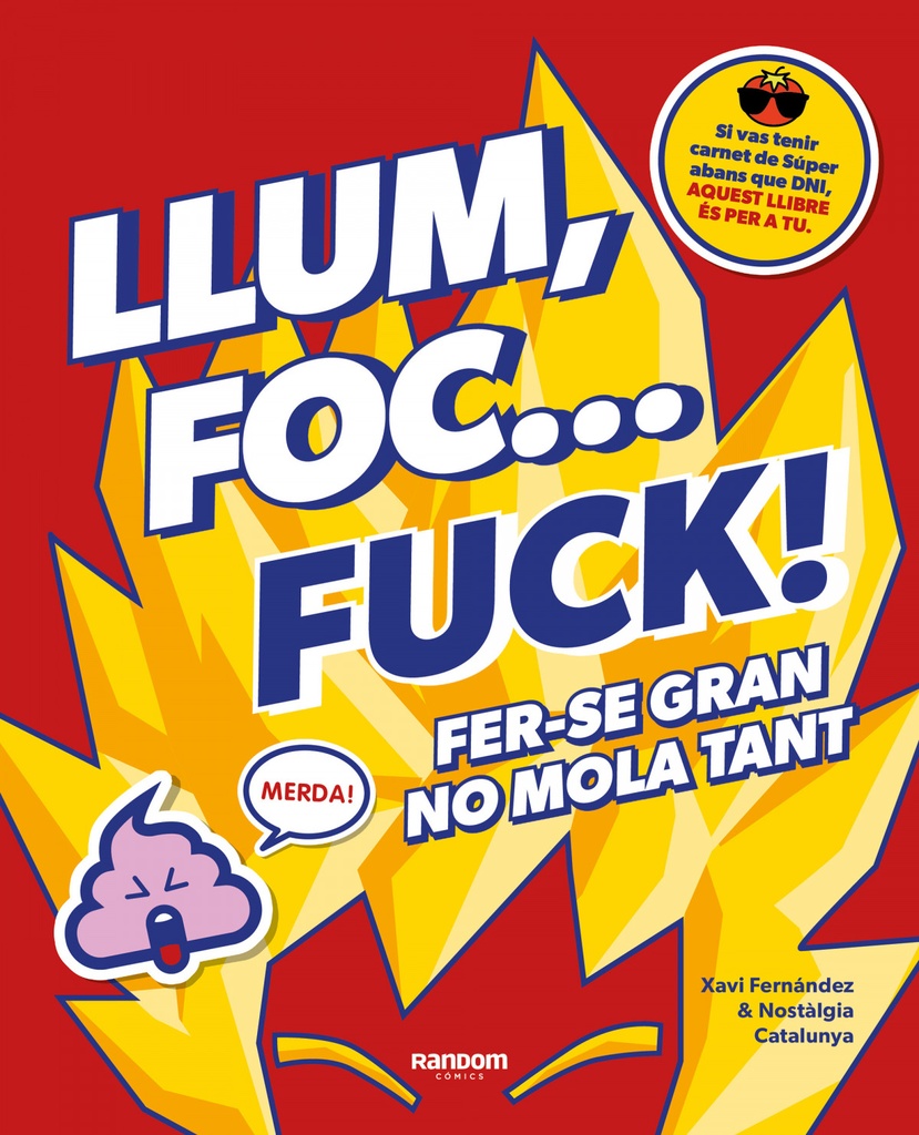 Llum foc fuck:Fer-se gran no mola tant