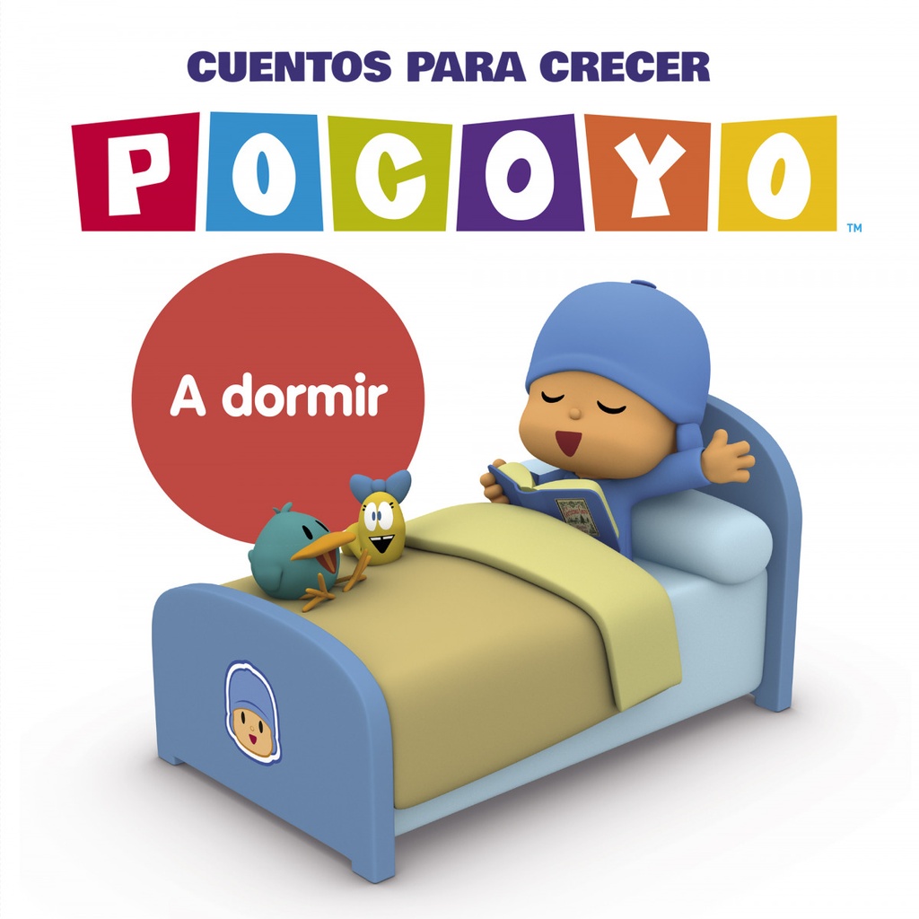 A DORMIR (POCOYO CUENTOS PARA CRECER)