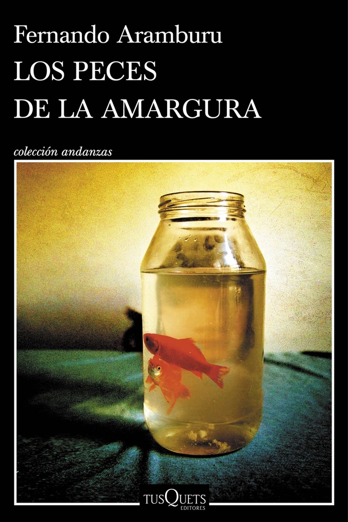 Los peces de la amargura