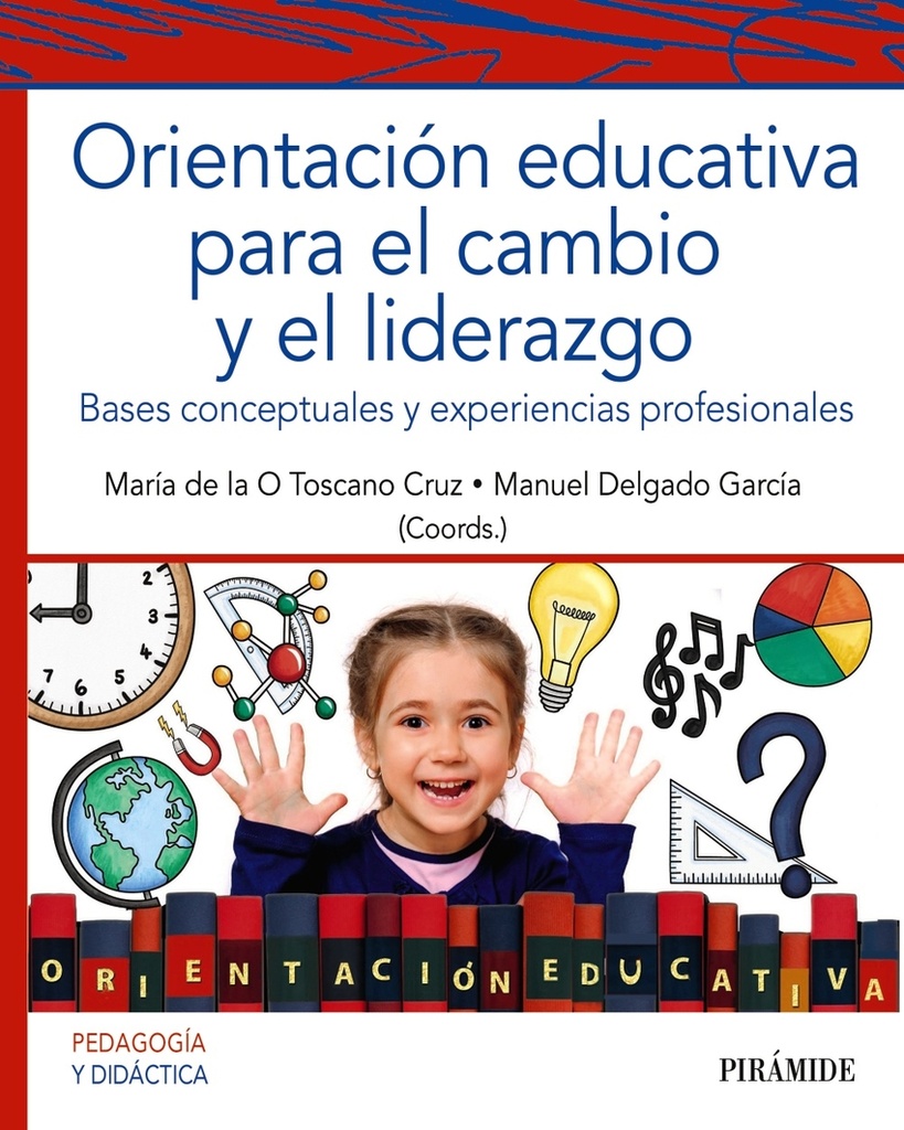 Orientación educativa para el cambio y el liderazgo