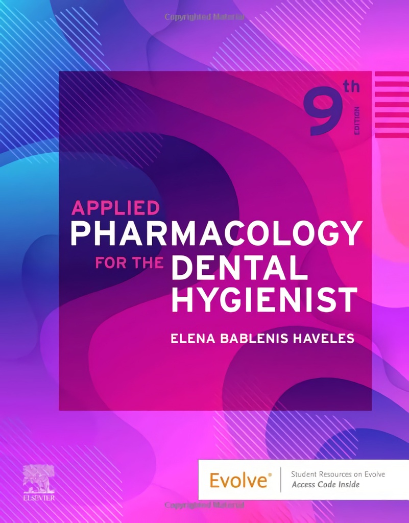 APPLIED PHARMACOLOGY DENTAL HYGIENIST 9TH.EDITION