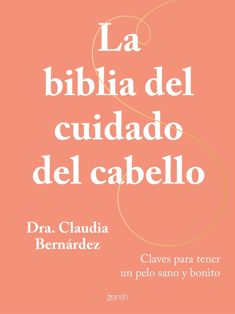 La biblia del cuidado del cabello