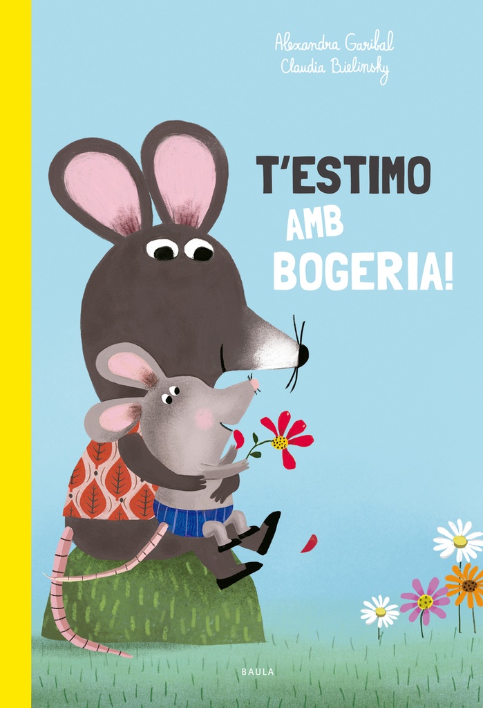 T´estimo amb bogeria!