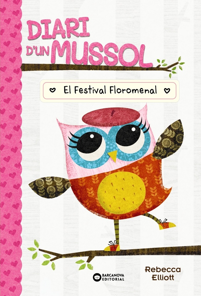 Diari d´un mussol. El festival floromenal