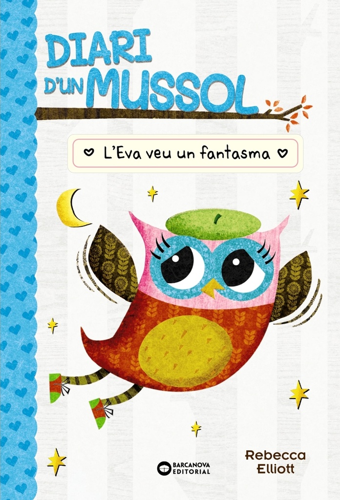 Diari d´un mussol. L´Eva veu un fantasma