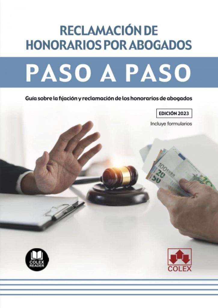 RECLAMACIÓN DE HONORARIOS POR ABOGADOS. PASO A PASO