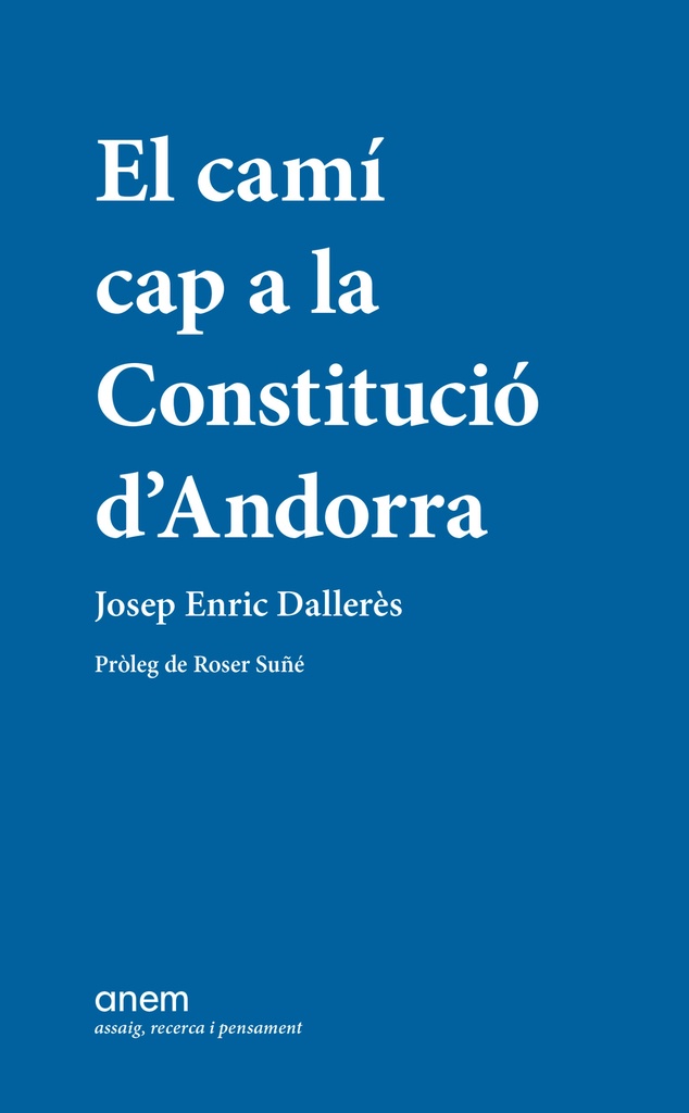 El camí cap a la Constitució d´Andorra