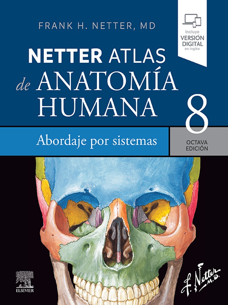 Netter. Atlas de anatomía humana. Abordaje por sistemas