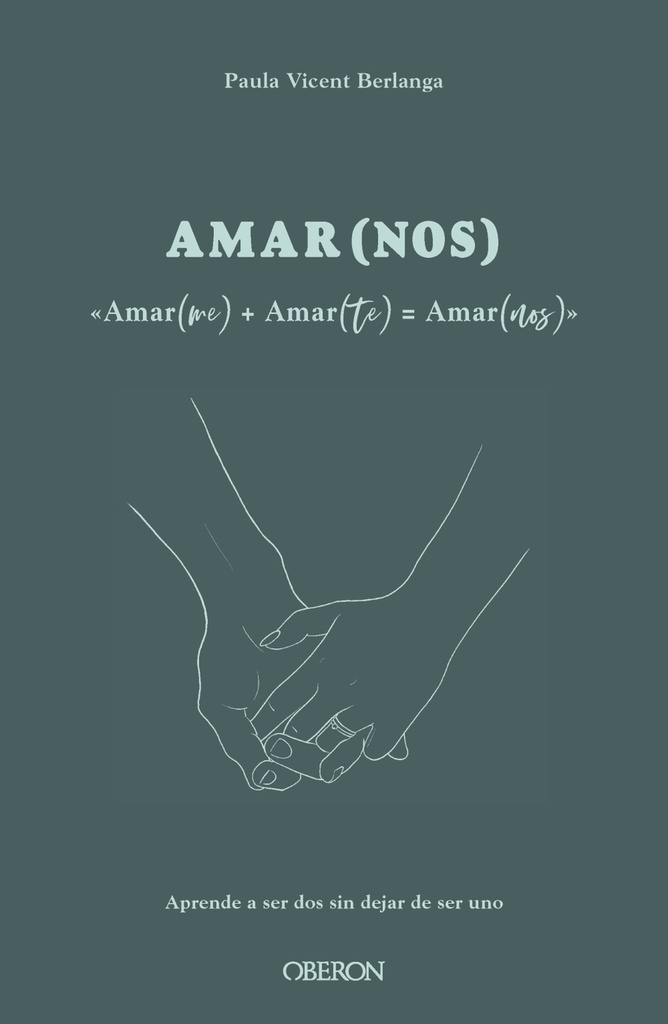 Amar(me) + Amar(te) = AMAR(NOS)