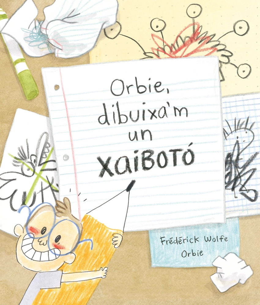 Orbie, dibuixa´m un xaibotóá