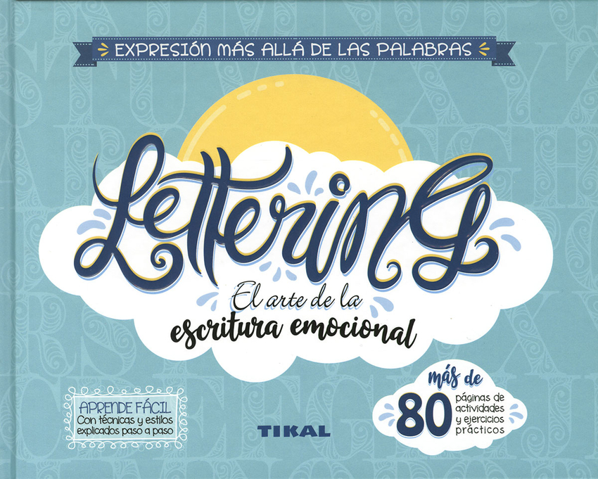 Lettering. El arte de la escritura emocional