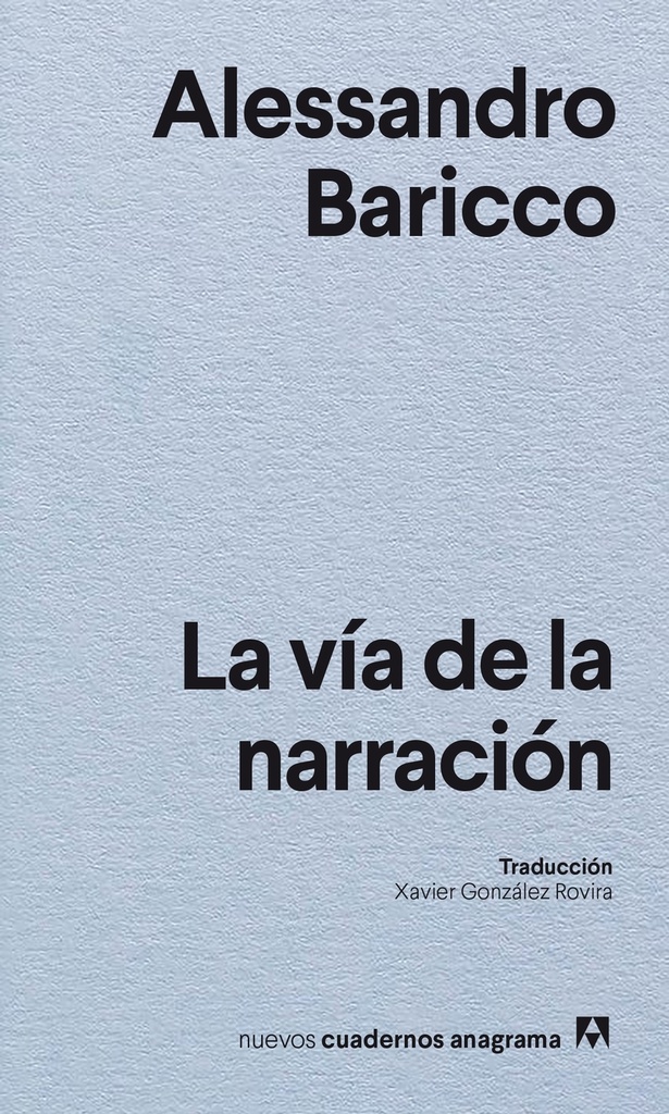 La vía de la narración