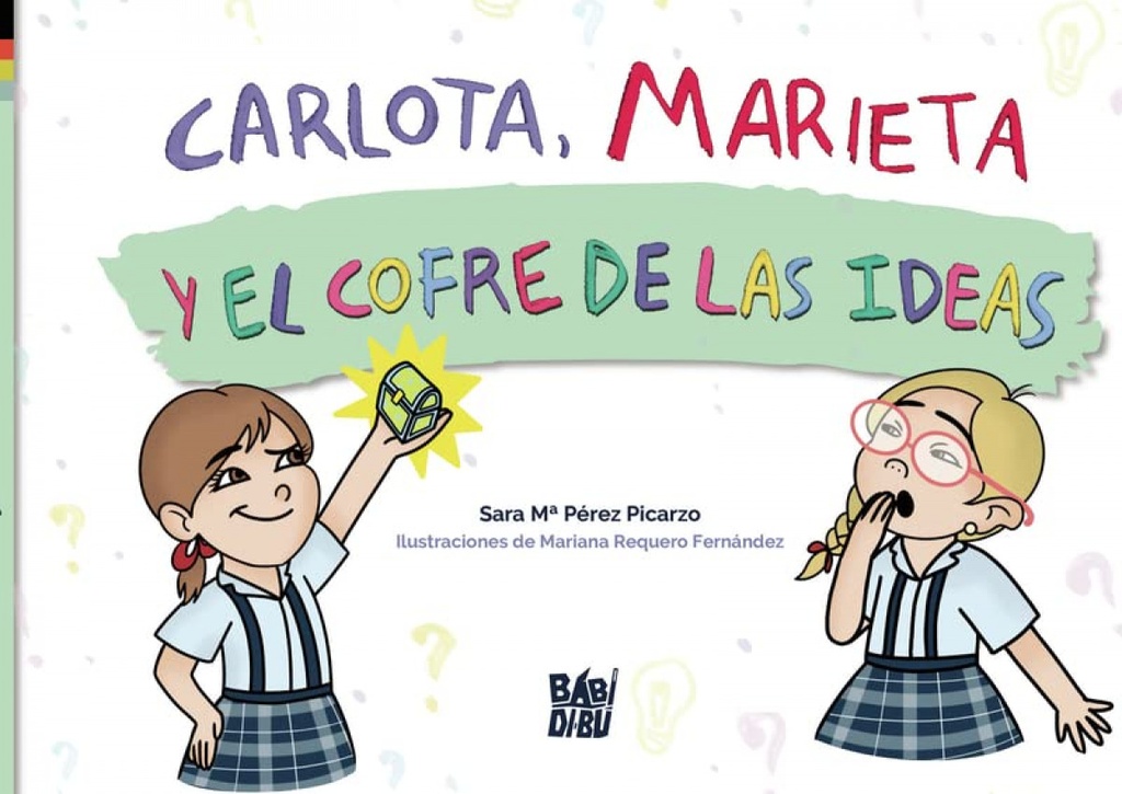 Carlota, Marieta y el cofre de las ideas