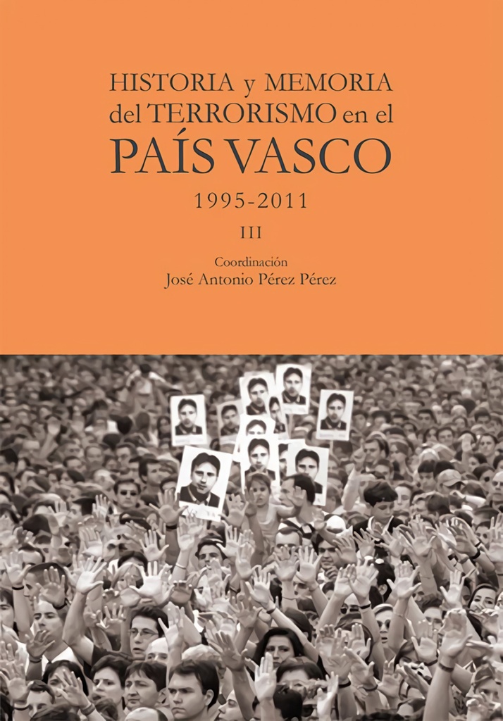 Historia y memoria del terrorismo en el País Vasco