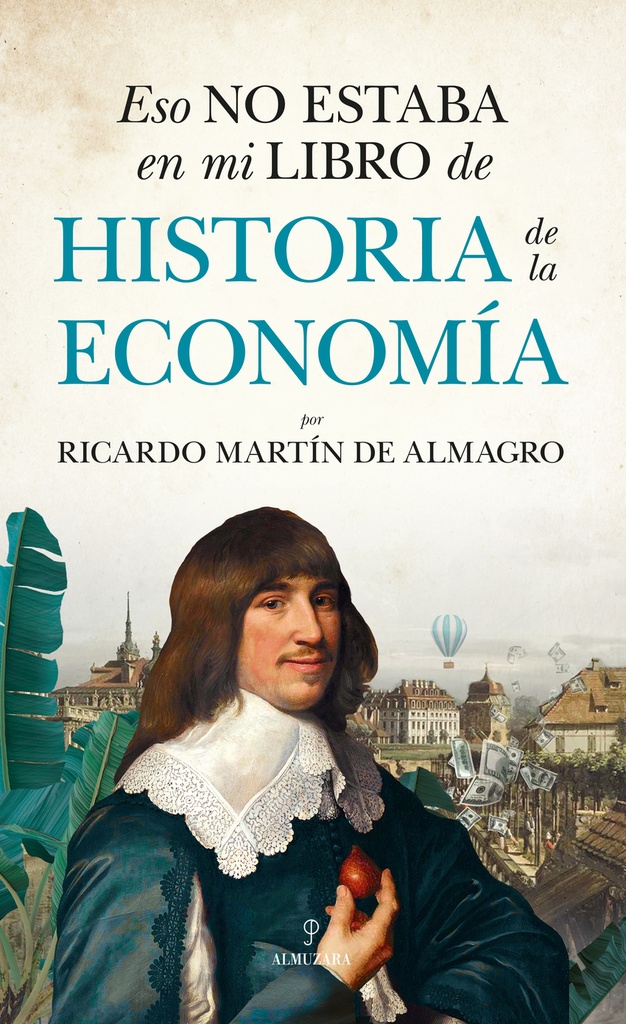 Eso no estaba en mi libro de Historia de la Economía