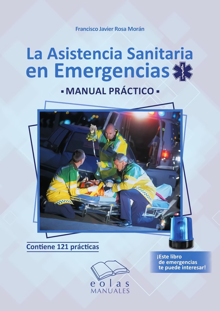 La asistencia sanitaria en emergencias