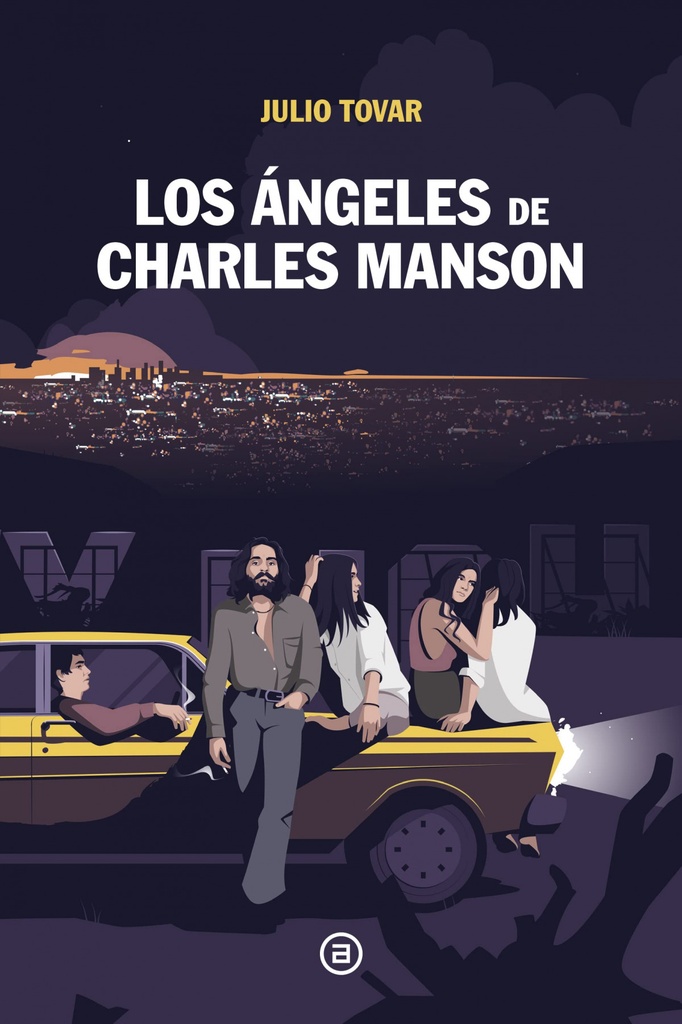 Los Ángeles de Charles Manson