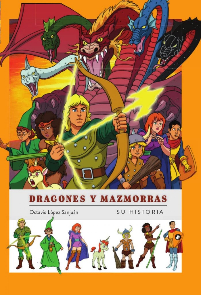 DRAGONES Y MAZMORRAS. SU HISTORIA