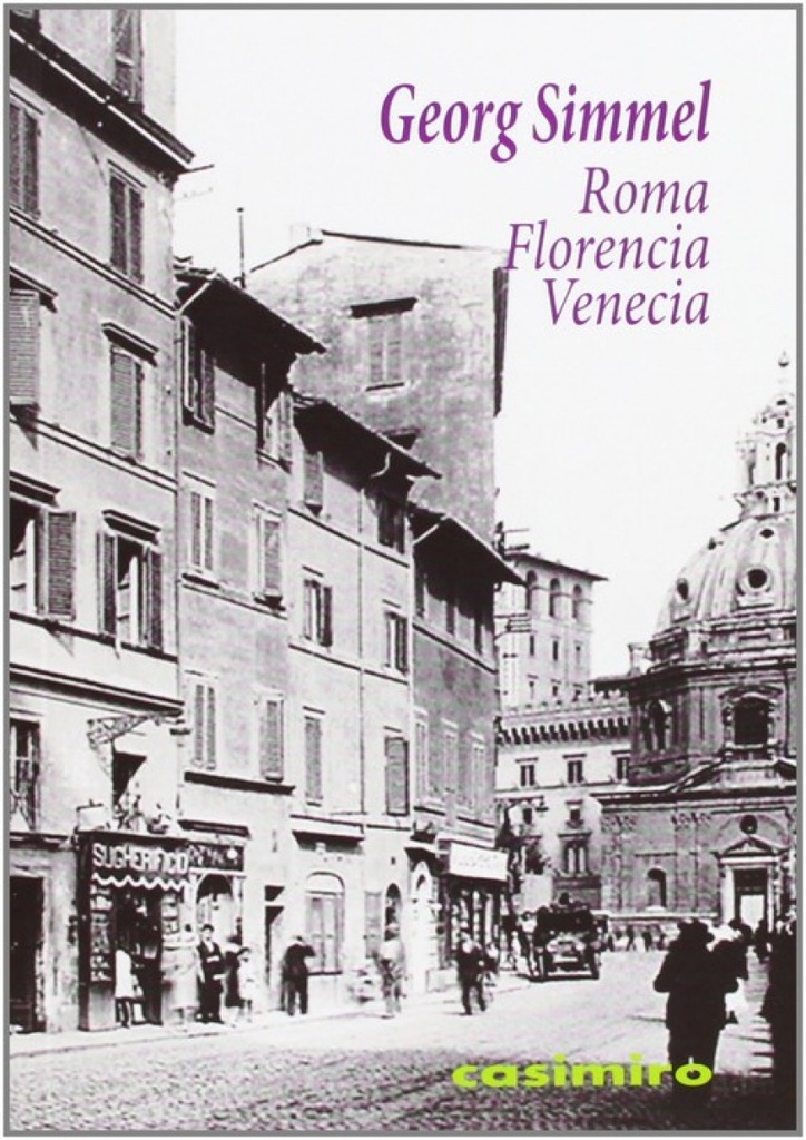 Roma, Florencia, Venecia