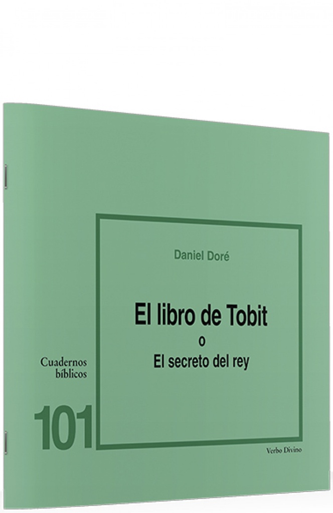 101.libro Tobit o secreto rey .(Cuadernos Biblicos)