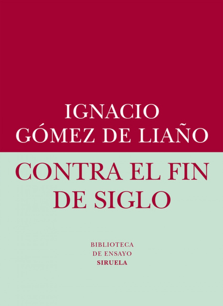 Contra el fin de siglo