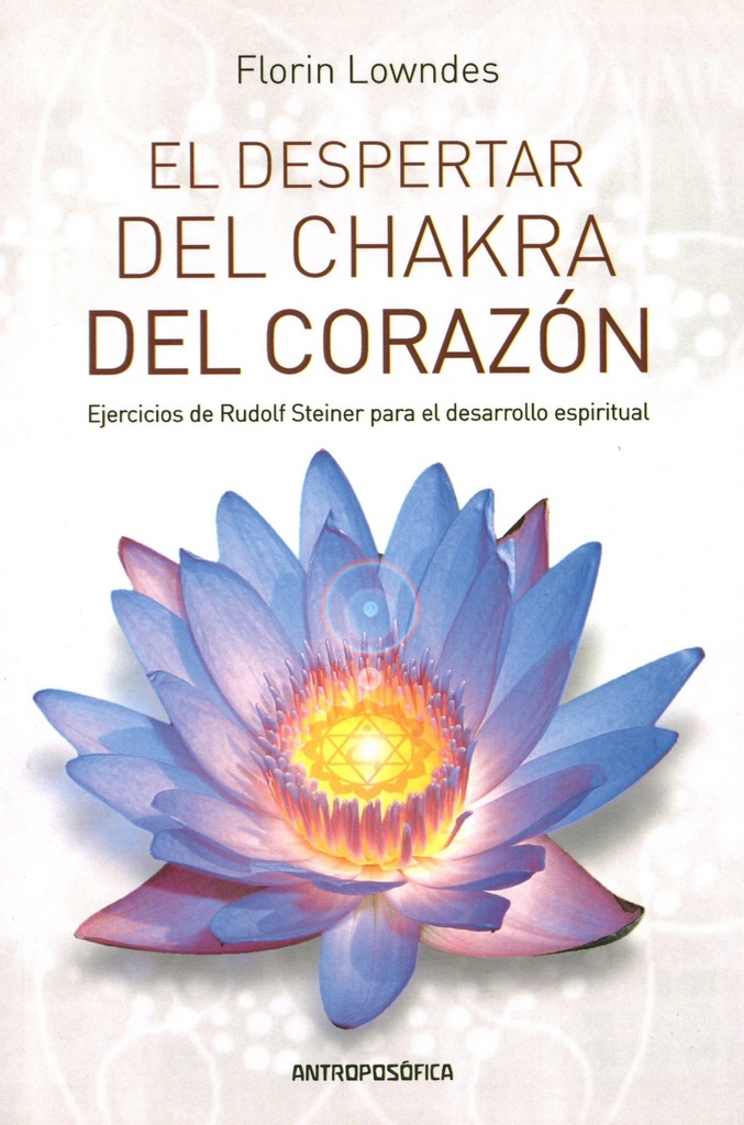 EL DESPERTAR DEL CHAKRA DEL CORAZÓN