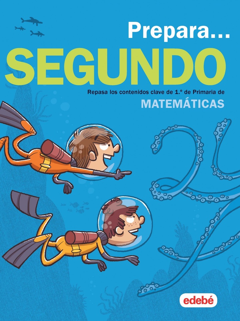 PREPARA MATEMÁTICAS 2ºPRIMARIA. VACACIONES