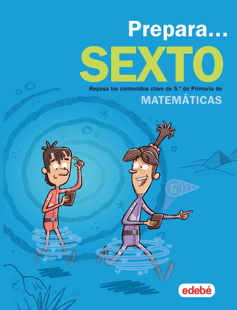 PREPARA MATEMÁTICAS 6ºPRIMARIA. VACACIONES